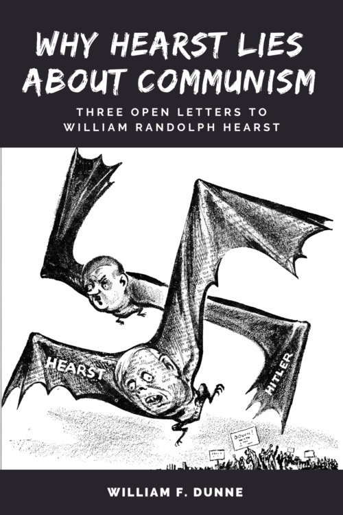 Why Hearst Lies About Communism