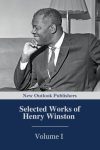 Selected Works of Henry Winston Volume 1