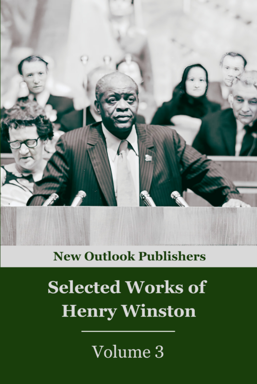 Selected Works of Henry Winston Vol. 3