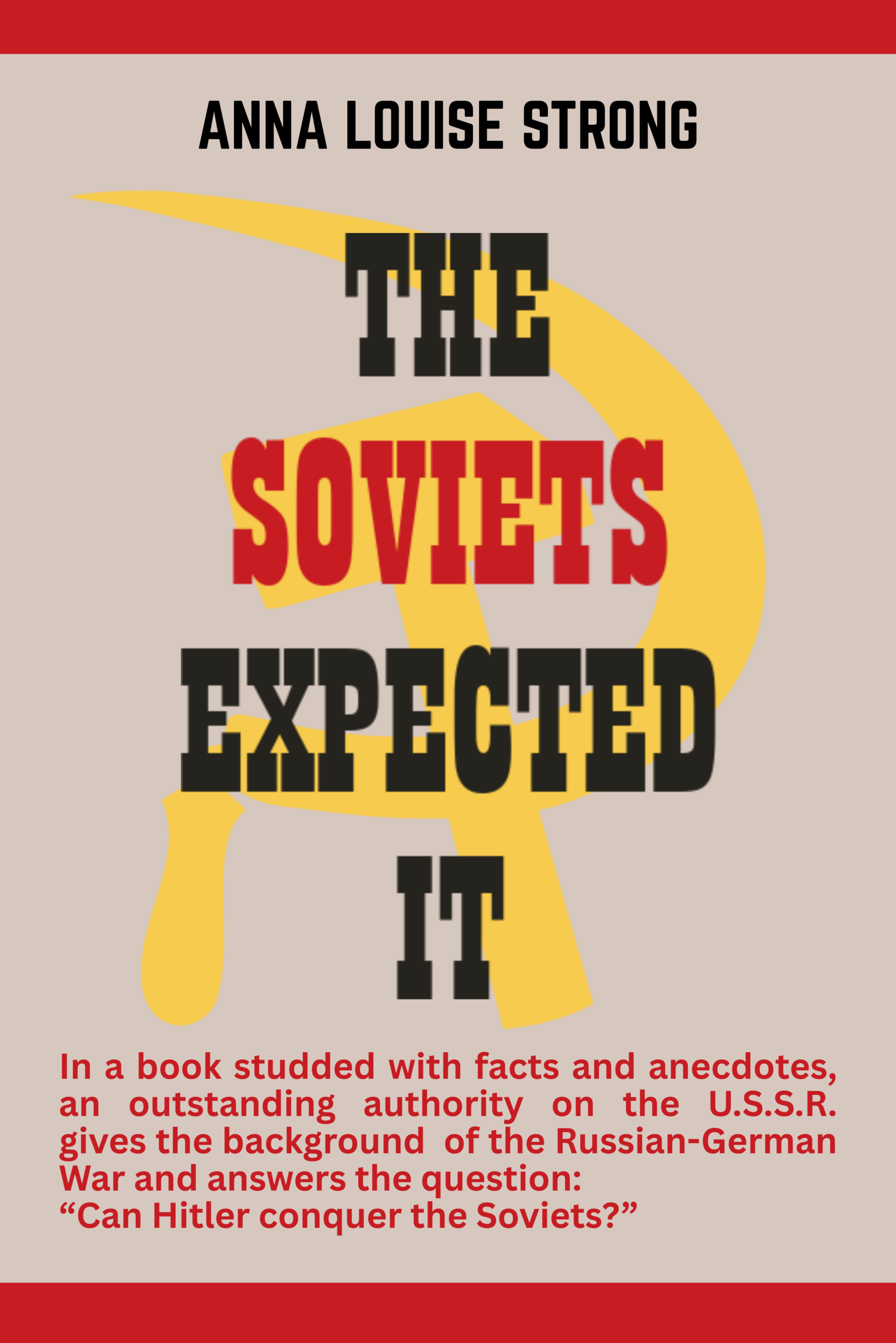 The Soviets Expected It